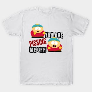 South Park Redefining Comedy Critique And Cultural . You Are Pissing T-Shirt